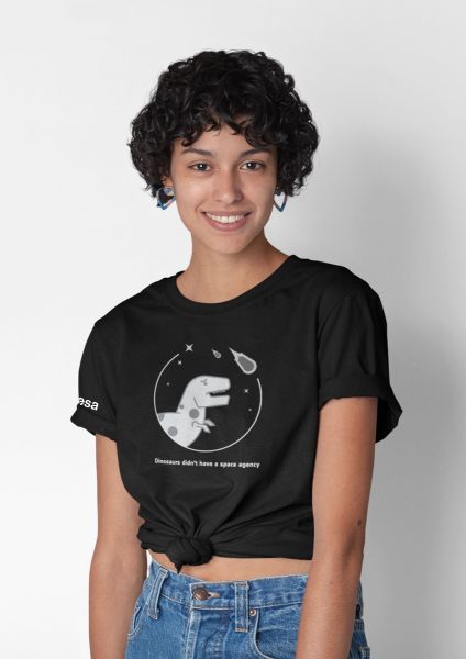 Dinosaurs didn't have a space agency T-shirt for Adults